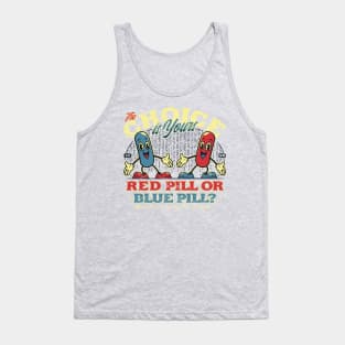 The Choice is yours Tank Top